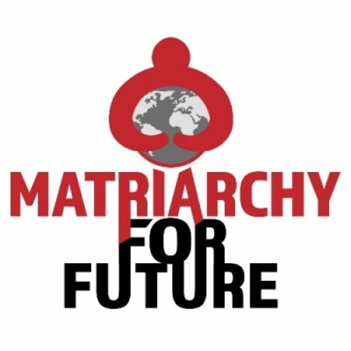 Matriarchy for Future